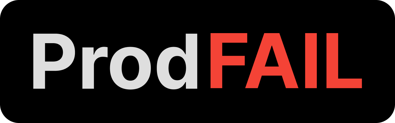 ProdFAIL